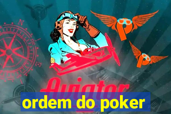 ordem do poker